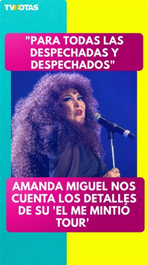 Previo a su 'Él me mintió Tour', Amanda Miguel nos compartió los detalles de su subida al escenario, donde destaca su presentación en el Auditorio Nacional. 📹 Alejandro Isunza | TVNotas