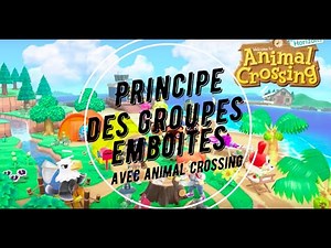 The principle of nested groups with Animal Crossing