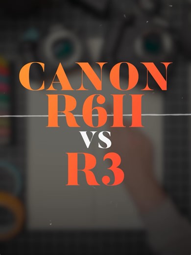 Canon R6 II vs Canon R3: Which Camera Should You Buy?