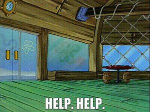 Help. Help.