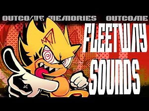 Fleetway Sounds - OUTCOME MEMORIES v0.2