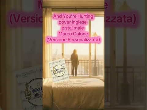 Sammy Jrs - And You're Hurting cover inglese e stai male Marco Calone (Versione Personalizzata)