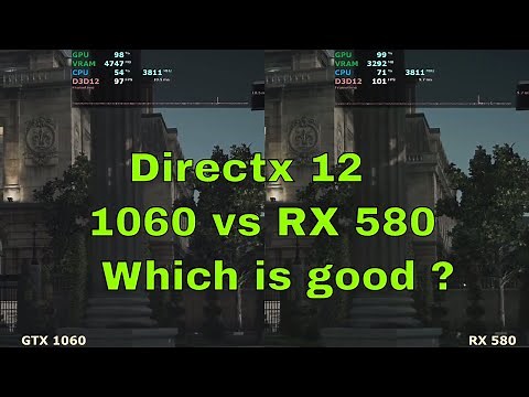 Directx 12 AMD RX 580 vs nvidia gtx 1060 FPS Test