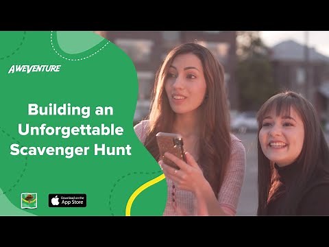 Building an Unforgettable Scavenger Hunt