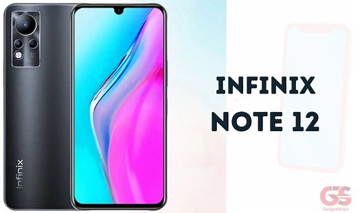 Infinix Note 12 - Full Specifications & Price in Nigeria - GadgetStripe