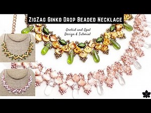 Zig Zag Ginko Drop Beaded Necklace Tutorial
