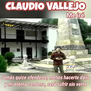 1.5M views · 25K reactions | CLAUDIO VALLEJO - ME IRÉ. Aquí estamos compartiendo la mejor música del mundo  #593produccionaudiovisual #ElTrenRockolero #DeRockolaEnRockola #Cortavenas | 593 Ecuador Está Sonando | Facebook