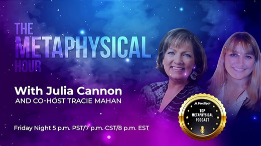 The Metaphysical Hour LIVE With Hosts Julia Cannon and Guest co-host, Tracie Mahan with Tiffany as the Moderator! | QHHT