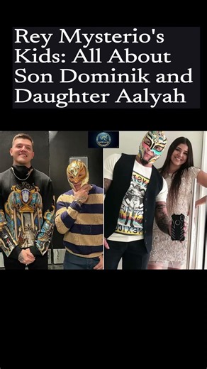 Rey Mysterio's Kids All About Son Dominik and Dau #dothingsyoudontwanttodo
