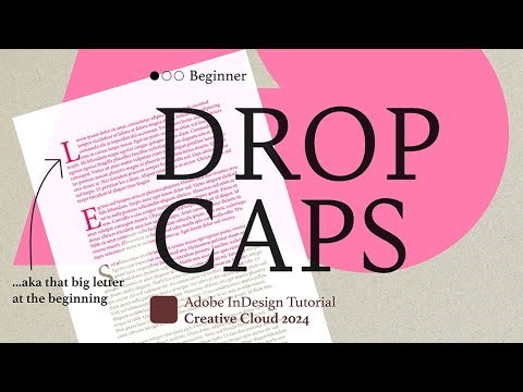 Drop Caps! Or: Those big letters at the beginning of a paragraph...