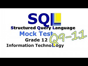 SQL Mock Test | Part 4 | Questions 9 - 11