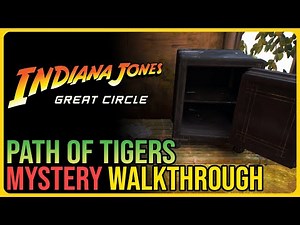Path of Tigers Indiana Jones and the Great Circle