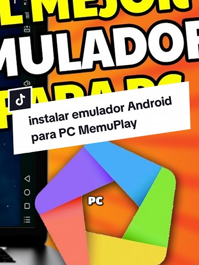 Instalación y configuración de MemuPlay: Emulador Android