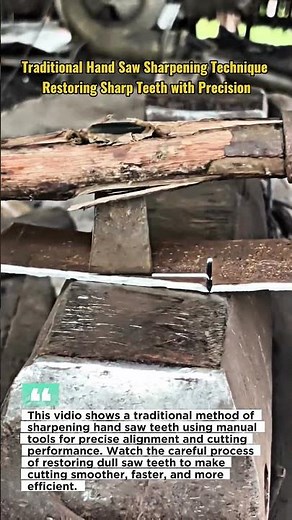 Traditional Hand Saw Sharpening Technique – Restoring Sharp Teeth with Precision
