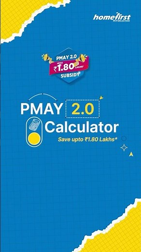 PMAY 2.0 Subsidy Calculator 🏠💙 | Check Your Savings Instantly!