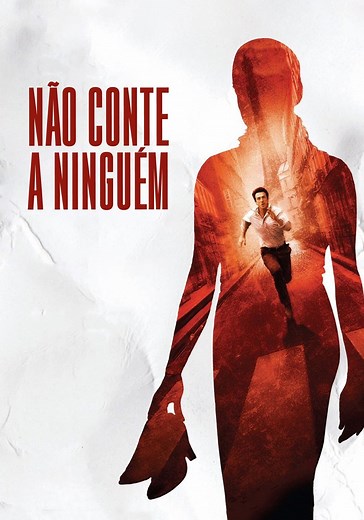 Não Conte à Ninguém filme - Veja onde assistir