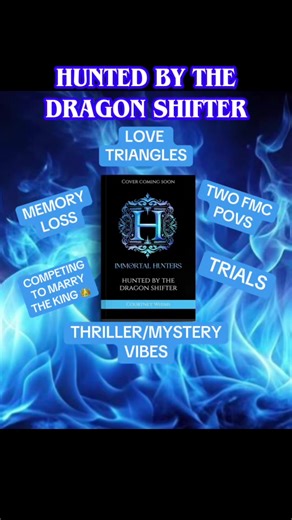 👀 Oooooooo can’t wait to read this!!!! COVER REVEAL COMING SOON!!! Featured Book: Hunted By The Dragon Shifter by @Courtney Whims | Author 🔥🐉 Immortal Hunters Collection COMING MAY 7, 2026 👀 ✍️ BLURB: A lot of factors make waking up naked in a puddle of blood worse. Such as not remembering if it's your blood or someone else's. Lyra and Marcella both wake up this way - unable to remember who they are and where they are. Surrounded by dragon artwork in a gilded castle. They find themselves com