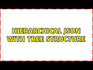 Hierarchical JSON with tree structure
