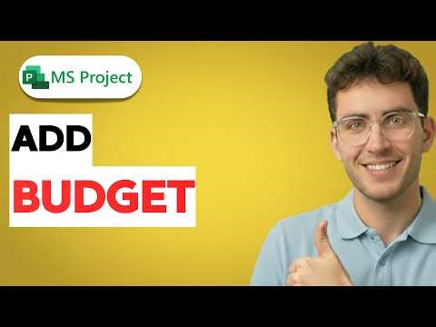 How to Add a Budget in Microsoft Project [2026 Full Guide]