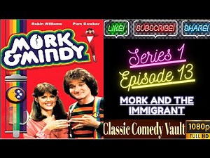 Mork & Mindy, Series 1, Episode 13, Mork and the Immigrant , Robin Williams, HD