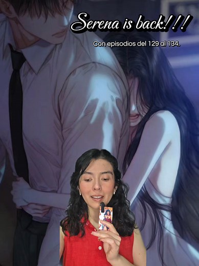 Serena manhwa episodios 129-134: qué esperar y resumen breve