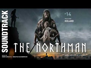 Iceland - The Northman Soundtrack (by Robin Carolan & Sebastian Gainsborough)