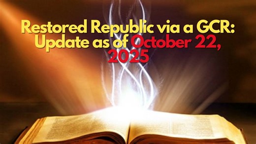 Restored Republic via a GCR Update as of October 22, 2025