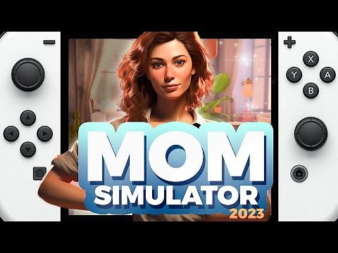 Mom Simulator 2023 - Nintendo Switch Gameplay