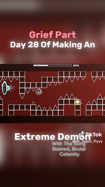 Day 28 Of Making An Extreme Demon With Stained, Brutal Calamity #geometrydash #gd #terraria #fy #fyp