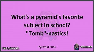 Pyramid - Jokes, Puns, Wordplays, and Laughter