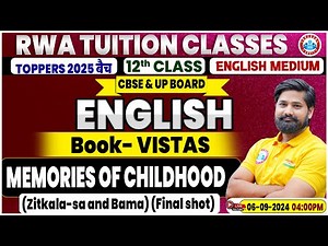 Class 12 English Chapter 8 | Vistas | Memories of Childhood | 12th English By Shahrukh Sir