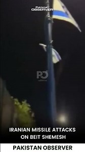 Tensions Escalate in Israel: Iranian Missile Strikes Hit Beit Shemesh | Pakistan Observer