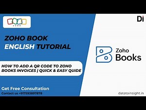 How to Add a QR Code to Zoho Books Invoices | Quick & Easy Guide | English