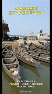 Awesome PVC pipe kayak: Exploring a never seen before spot