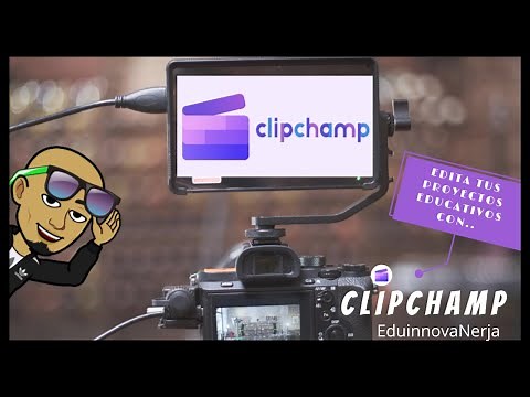 Tutorial CLIPCHAMP en ESPAÑOL