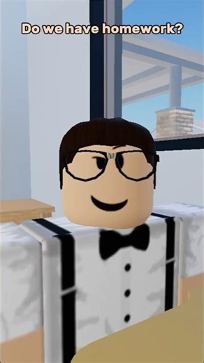 POV: That one kid that says "Do we have Homework?" #roblox #totallynormal #relatable #robloxmemes