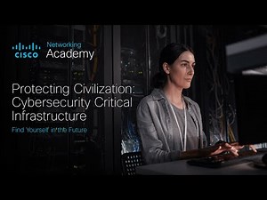 Protecting Civilization | Cybersecurity Critical Infrastructure | Powered by Cisco