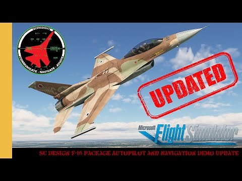 SC Design F-16 Package Autopilot and Navigation Demo Update | Microsoft Flight Simulator
