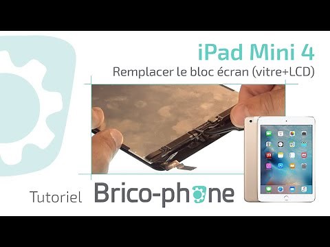 Tutoriel iPad Mini 4 : Remplacer le bloc écran (vitre+LCD) HD