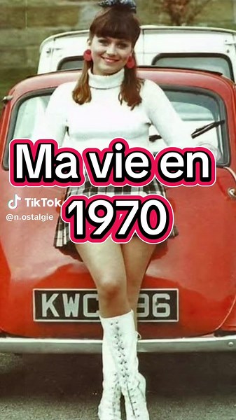 Ma Vie en 1970 : Souvenirs Nostalgique d'Enfance