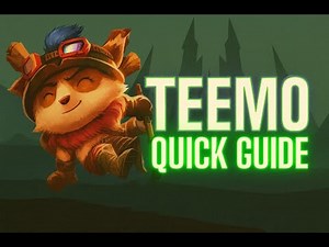 Teemo Quick Guide - Dominate Your Top Lane