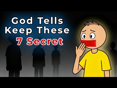 God Warns: NEVER Tell These 7 Things to Anyone!