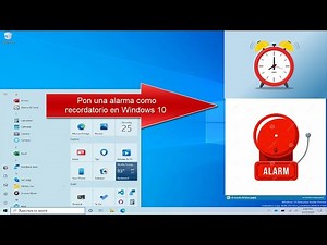 Como programar una alarma en tu laptop o pc de escritorio Windows 10 Suena demasiado duro