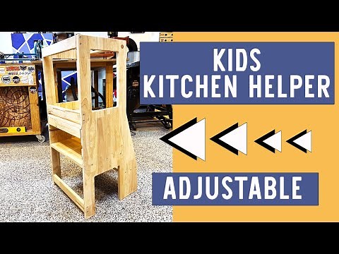 DIY | Building a Kids Kitchen Helper: A Must-Have Addition to Any Family Kitchen