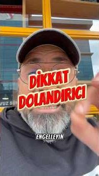 DİKKAT DOLANDIRICI