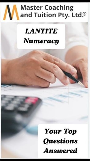LANTITE Numeracy - Your Top Questions Answered