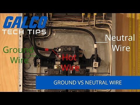 Differences Between Ground and Neutral Wires - A Galco TV Tech Tip | Galco