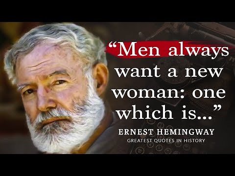 The Most Powerful Quotes by Ernest Hemingway