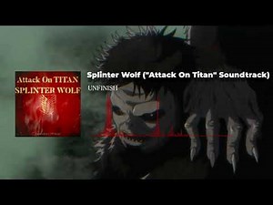 Splinter Wolf ("Attack On Titan" Soundtrack) / UNFINISH Cover
