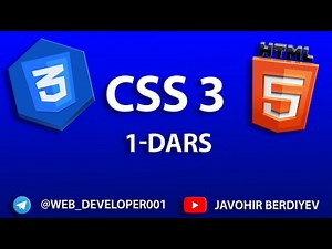 Web Dasturlash 4-Dars | CSS 3 kirish asosiy bo'lim